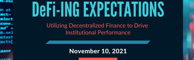 DeFi-ing Expectations: Taking Institutional Investment to the Next Level