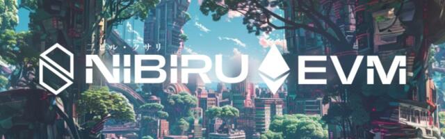 Nibiru EVM to Transform Ethereum Capabilities for Tomorrow’s Web3