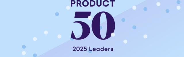 Announcing the 2025 Product 50 Award winners!