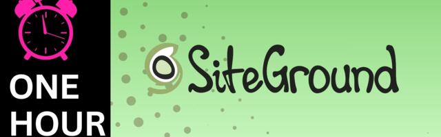SiteGround in 60 minutes: An impressive experience