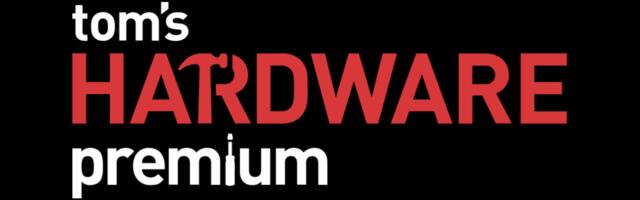 Tom's Hardware Premium now offers monthly pricing, unlock access from just $7 a month — don't miss out on expert-level analysis, hardware roadmaps, and our Bench database Tom's Hardware Premium now offers monthly pricing, unlock access from just $7 a month — don't miss out on expert-level analysis, hardware roadmaps, and our Bench database