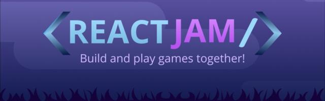 React announces its first game jam for late July