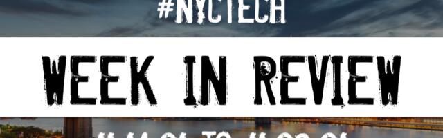 #NYCtech Week in Review: 11/14/21 – 11/20/21