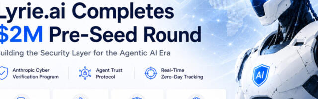 Lyrie Completes $2 Million Preseed Round to Build the Security Layer for the AI Agent Era