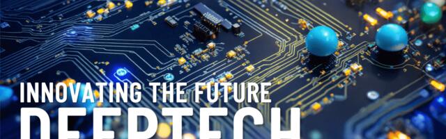 European deeptech companies: Shaping the future of innovation