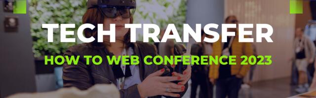 Tech Transfer: A premier side-event at the How to Web Conference (Sponsored)