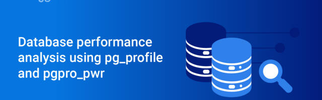 [Translation] Database performance analysis using pg_profile and pgpro_pwr