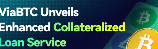 ViaBTC Unveils Enhanced Collateralized Loan Service for Global Miners