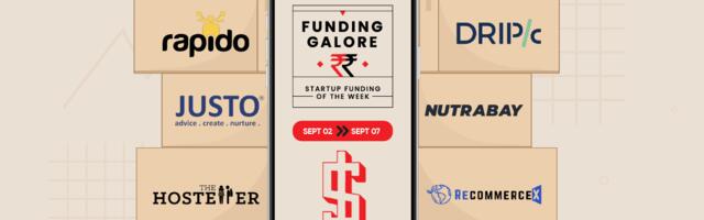 From Drip Capital To Rapido – Indian Startups Raised $348 Mn This Week