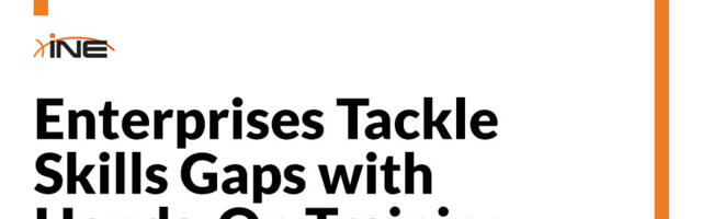 INE Highlights Enterprise Shift Toward Hands-On Training Amid Widening Skills Gaps