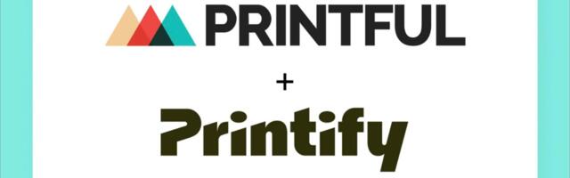 Printful and Printify merger offers a new era for print-on-demand