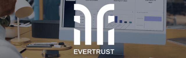 Paris-based Evertrust raises €10 million to accelerate its expansion in the European digital trust market