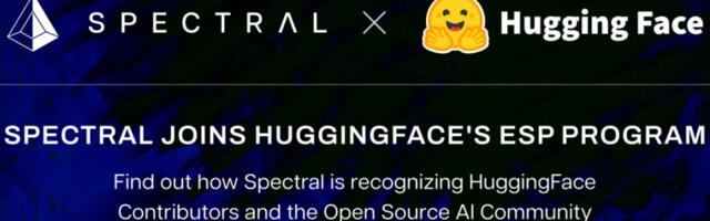 Spectral Labs Joins Hugging Face’s ESP Program to advance the Onchain x Open-Source AI Community