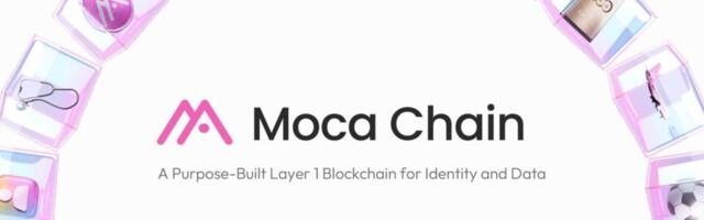 Moca Foundation announces Moca Chain for self-sovereign, privacy-preserving identity and user verification