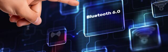 Bluetooth 6.0 adds centimeter-level accuracy for device tracking — upgraded version also improves device pairing