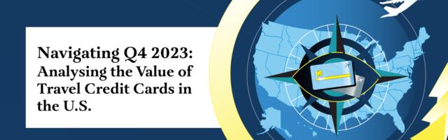 The Value of Travel Credit Cards in the U.S.: New Skift Research