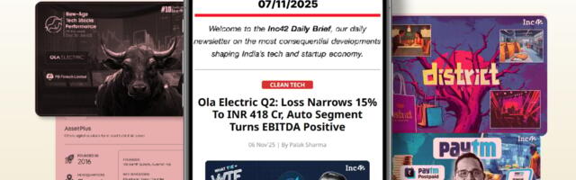 Ola Electric’s Loss Shrinks, District Groping In The Dark & More