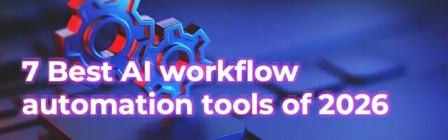 [Перевод] 7 лучших инструментов автоматизации воркфлоу с AI в 2026 году