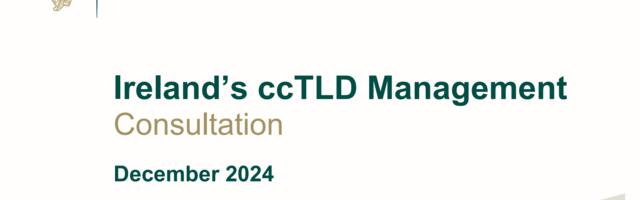 Consultation launched on Ireland’s Country-Code Top Level Domain (ccTLD) Management