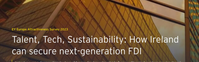 Talent, Technology and Sustainability the Pillars of Ireland’s Future FDI Success
