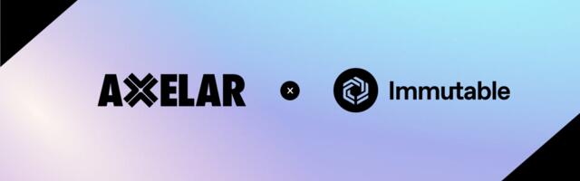 Immutable teams with Axelar for Web3 interoperability with 50 blockchains