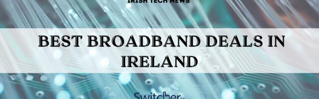 Best Broadband Deals in Ireland – April 2025