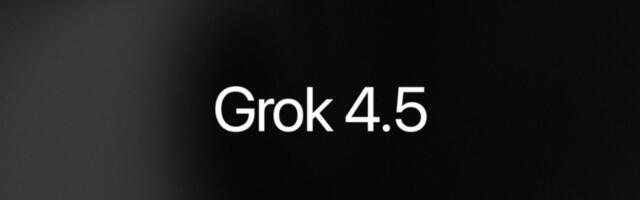 Grok 4.5 is here to justify your X subscription