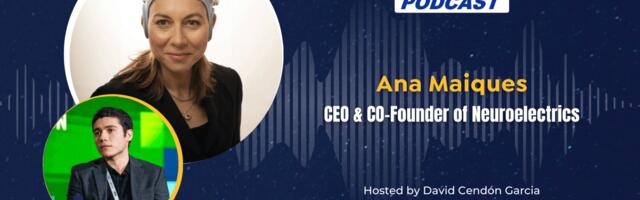 The EU-Startups Podcast | Interview with Ana Maiques, CEO and co-founder of Neuroelectrics