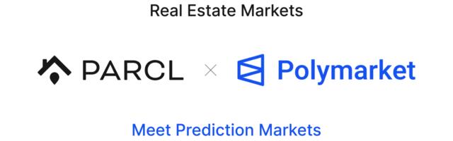 Polymarket launches real estate and housing prediction markets onto platform via Parcl