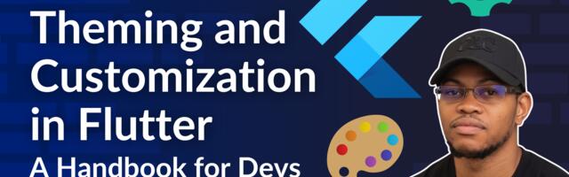 [Перевод] Оформление и настройка тем во Flutter: руководство для разработчиков