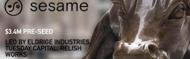 Sesame Raises $3.4M for its Food Delivery Marketplace That Provides Compelling Economics for Restaurants at a Time They Need it the Most