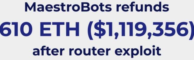 Maestro Trading Bot Refunds 610 ETH to Users Following Router Exploit