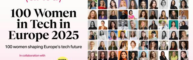 The inaugural 100 Women in Tech in Europe list