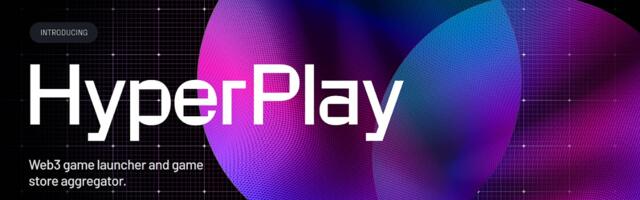 HyperPlay raises $12M for cross-chain Web3 game launcher