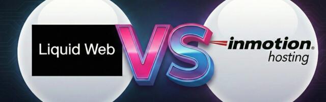Liquid Web vs InMotion Hosting: VPS hosting compared