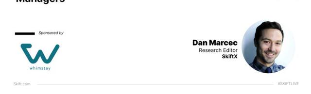 Skift Short-Term Rental Summit Video: The Last-Minute Booking Opportunity for Property Managers 