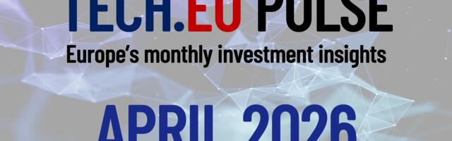 European Tech.eu Pulse: key trends and investment in April (free report)