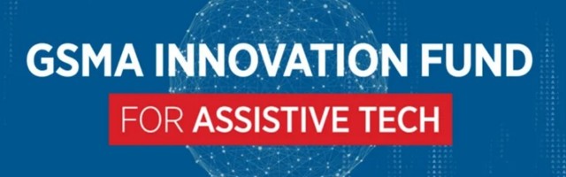 Startups with assistive tech solutions can access up to $325k grant cash via this GSMA fund