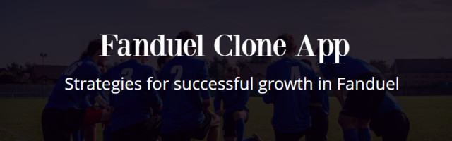 Fanduel Clone App Development Company | Fantasy Sports Tech
