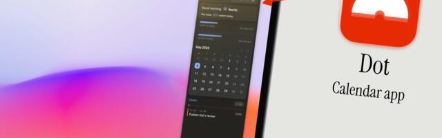 Dot is the Mac calendar app I wish I had found sooner in 2026