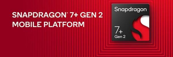 Qualcomm’s Snapdragon 7+ Gen 2 Mobile Platform Brings the Power