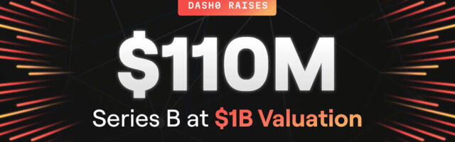 Startup Dash0 hits unicorn status with $110M Series B