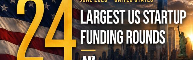 The 24 Largest US Funding Rounds of June 2026