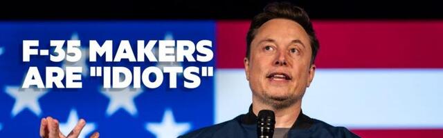 Elon Musk calls F-35 makers 'idiots' while championing drone tech