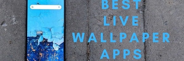 Best Live Wallpaper Apps for Android