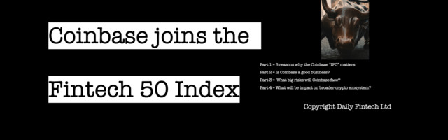 Coinbase joins the Fintech 50 Index. 