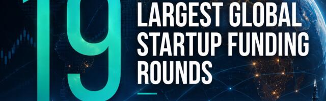 The 19 Largest Global Startup Funding Rounds of June 2026