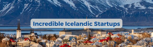 10 incredible Icelandic startups to watch in 2023!