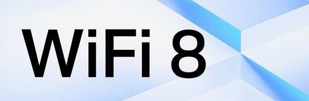 Forget Wi-Fi 7 already - successful trial means Wi-Fi 8 technology could be here sooner than you think
