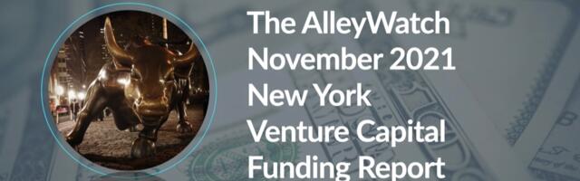 The AlleyWatch November 2021 New York Venture Capital Funding Report